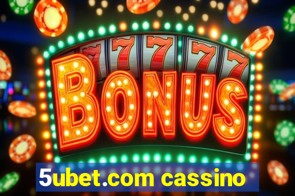 5ubet.com cassino